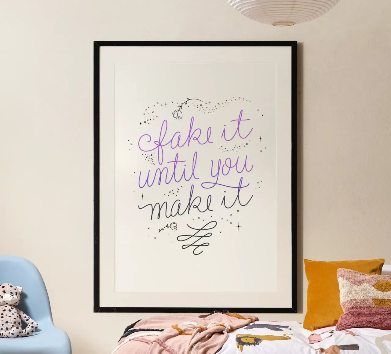 Fake it until you make it poster da anisillustration
