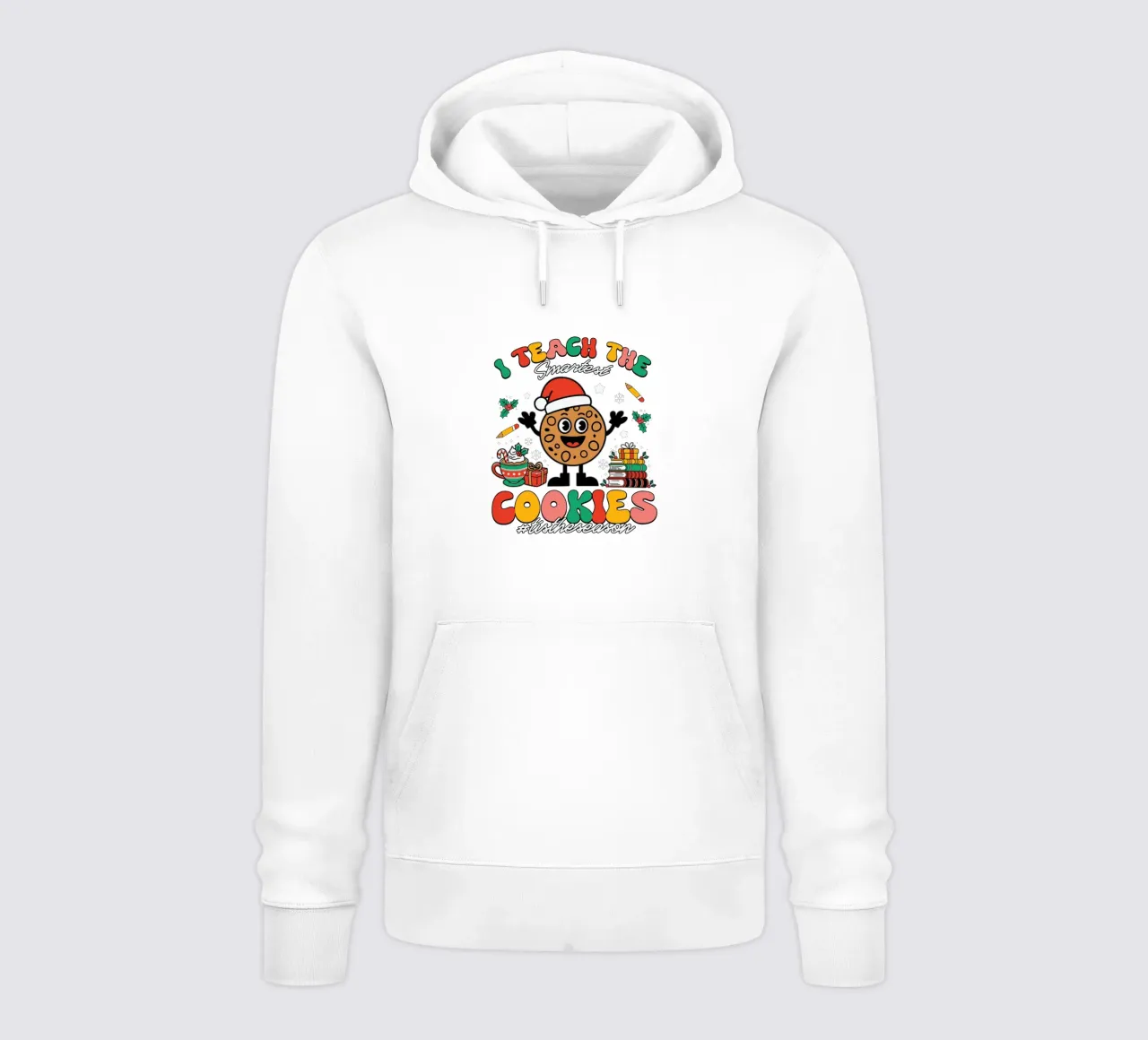 I teach the smartest cookies #tistheseason sweat à capuche de edsonramosart