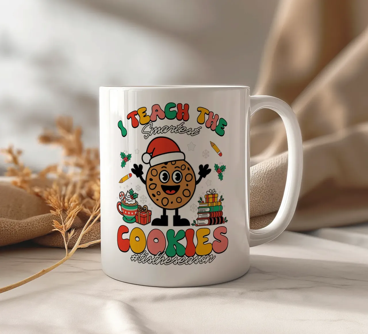 I teach the smartest cookies #tistheseason mug en céramique de edsonramosart