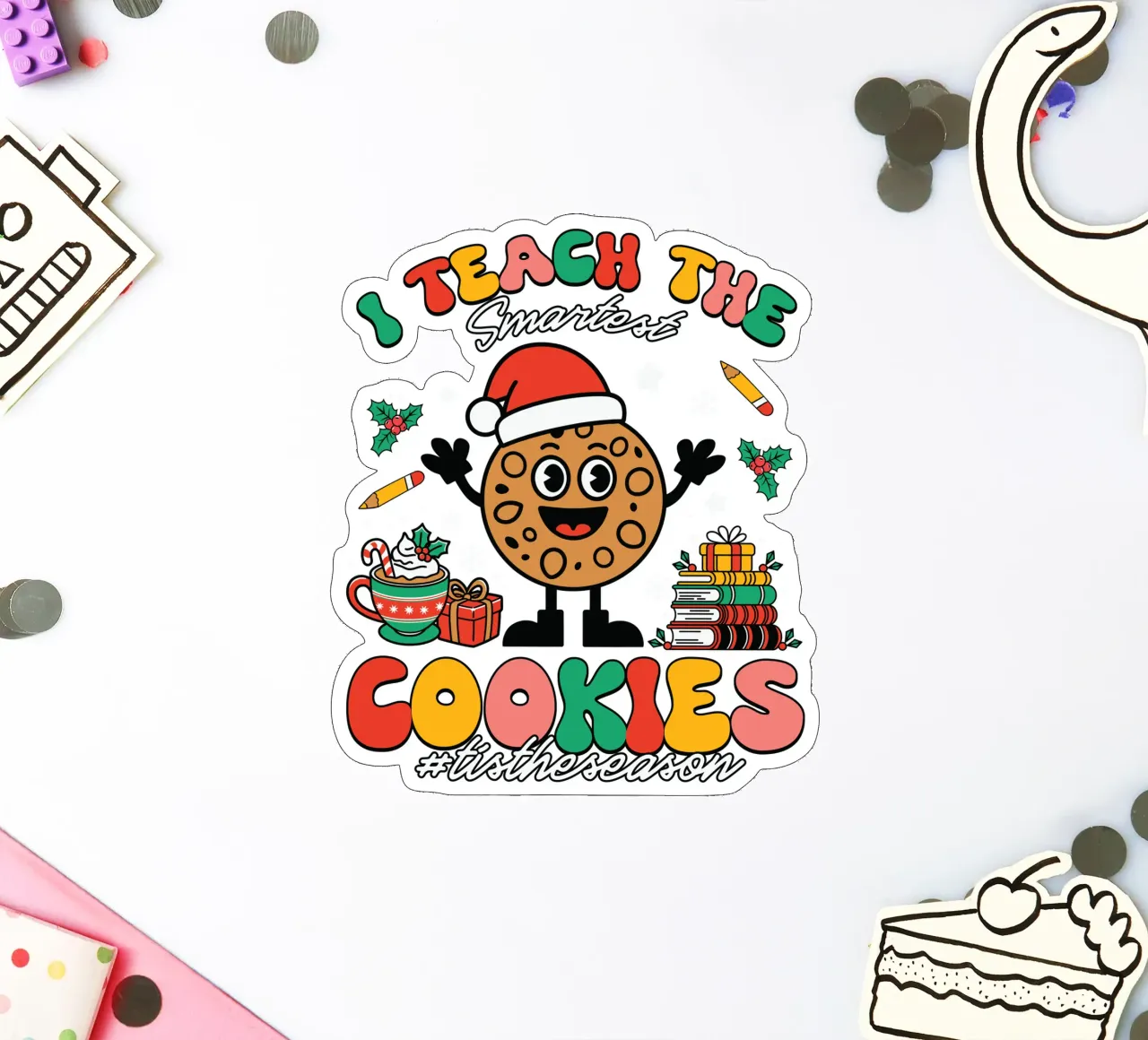 I teach the smartest cookies #tistheseason adesivo da edsonramosart