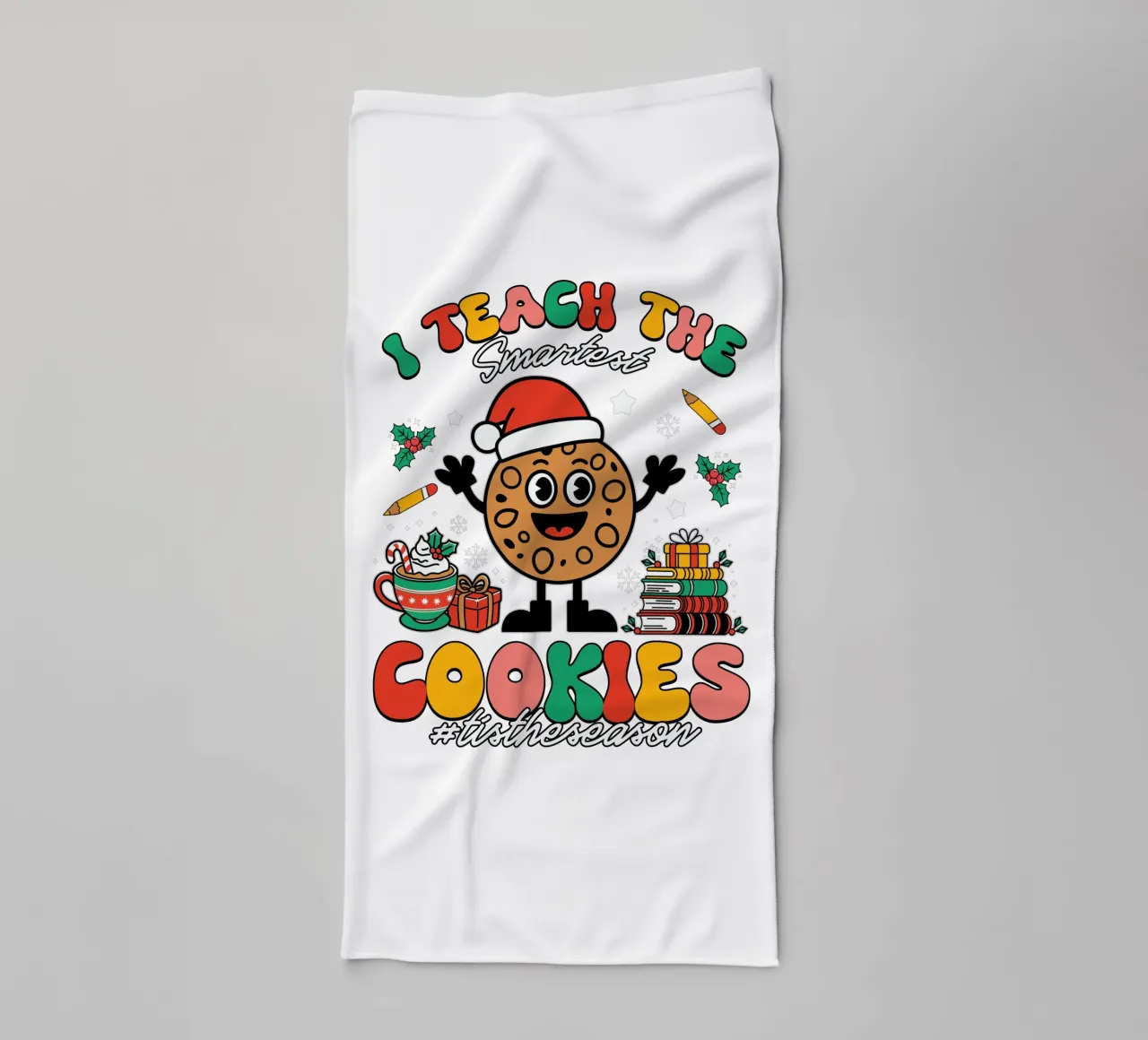 I teach the smartest cookies #tistheseason Handtuch von edsonramosart