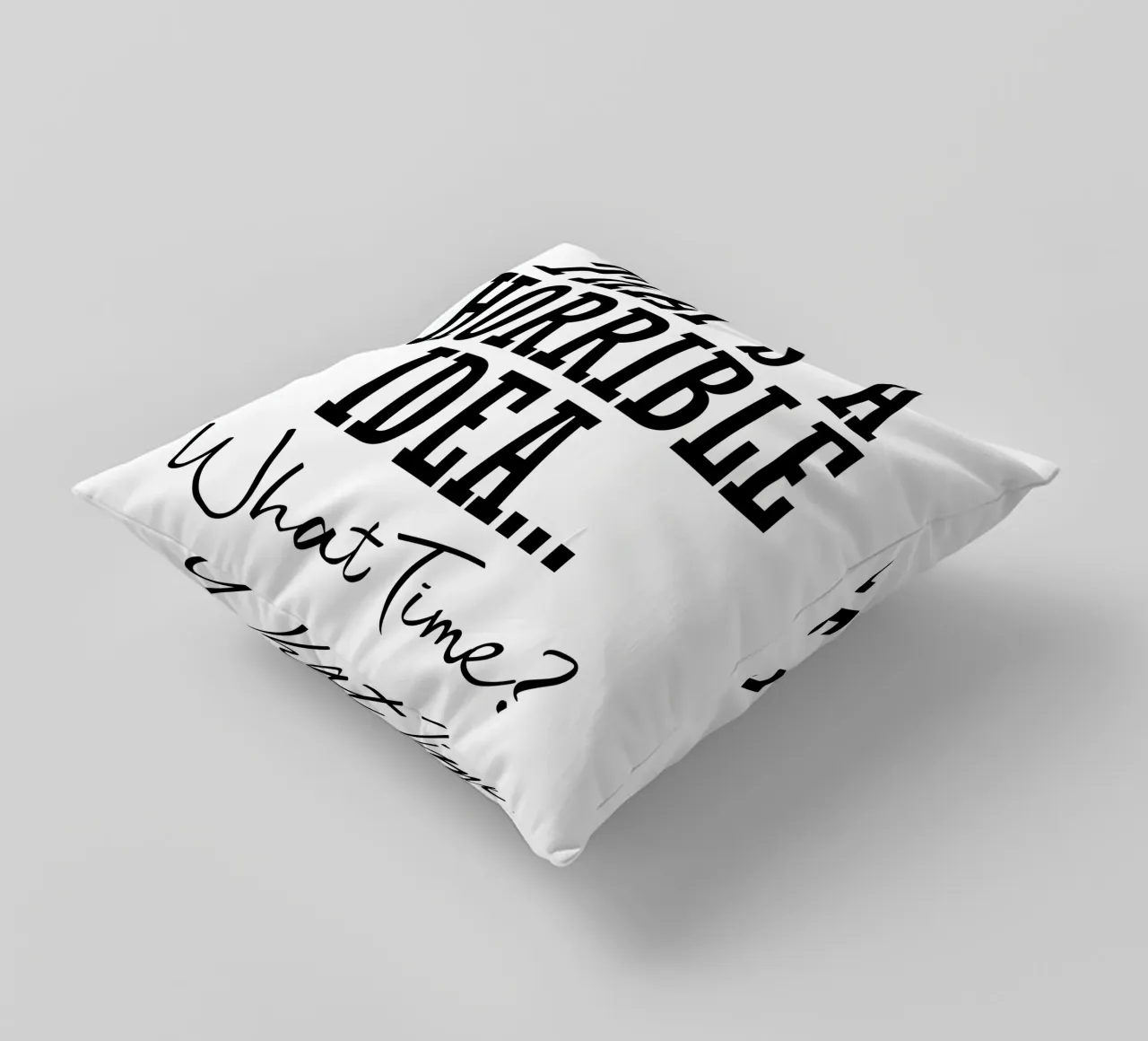 รจ un'idea orribile... a che ora? cuscino da ririedis