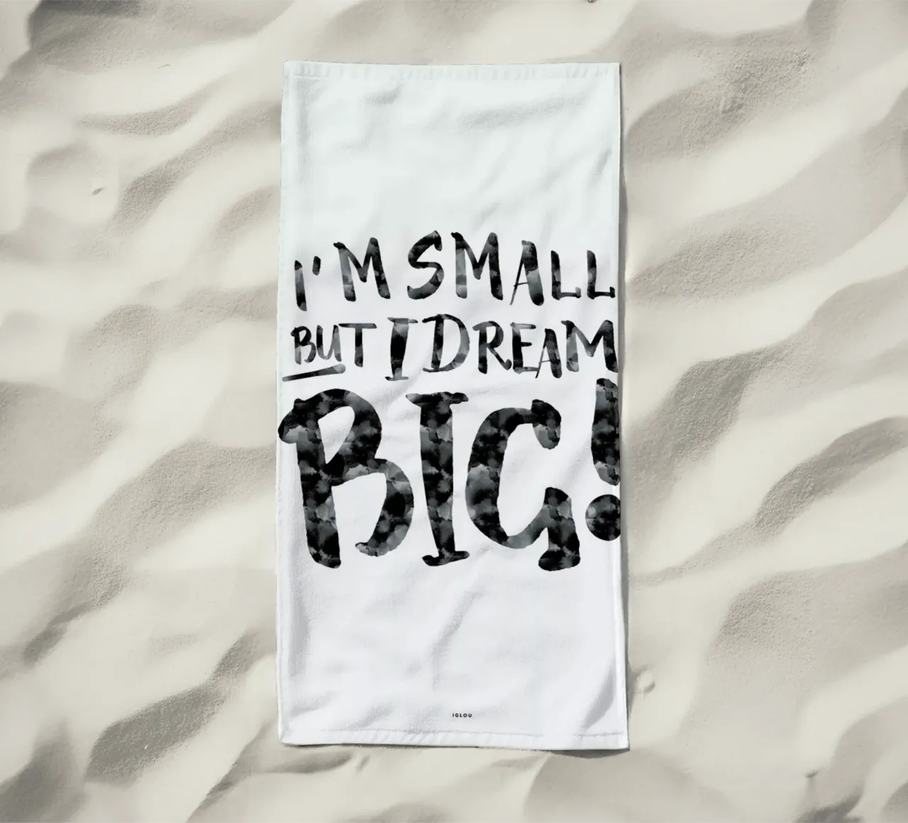 Dream Big! telo mare da Iglou