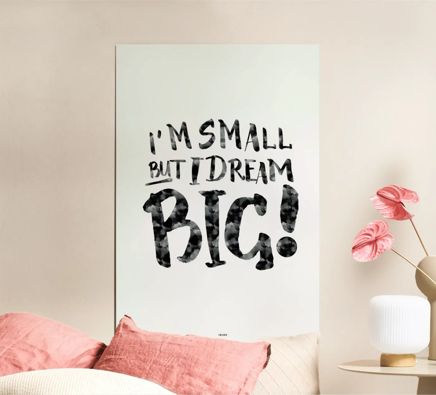 Dream Big! poster by Iglou