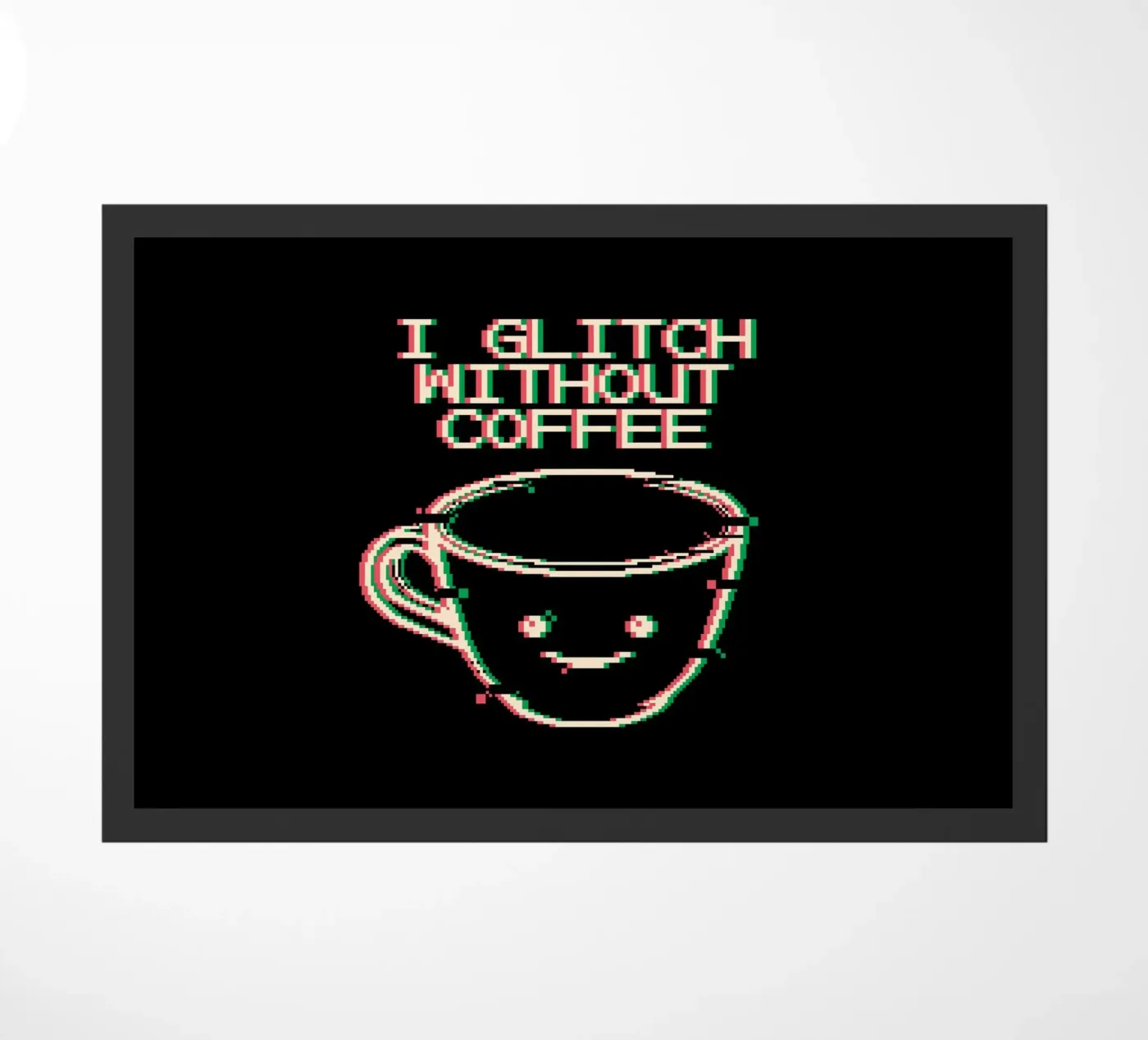 Glich Without Coffee doormat by Tobe Fonseca