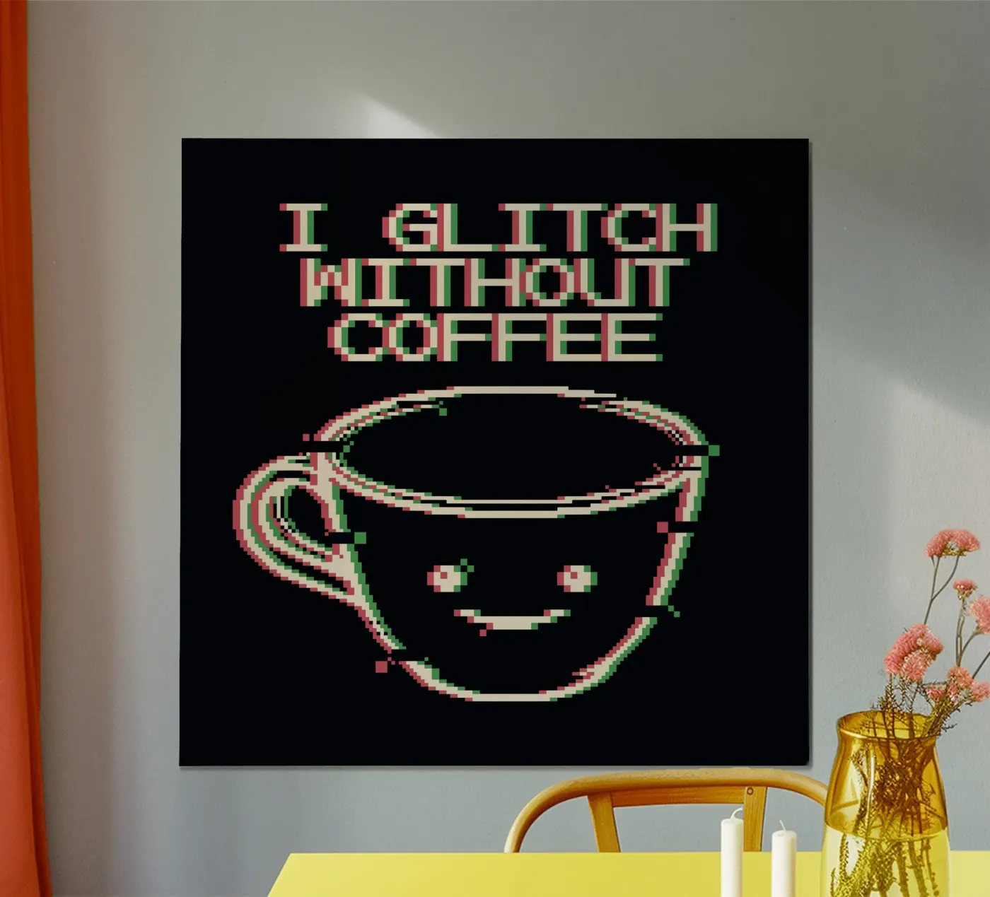 Glich Without Coffee poster by Tobe Fonseca