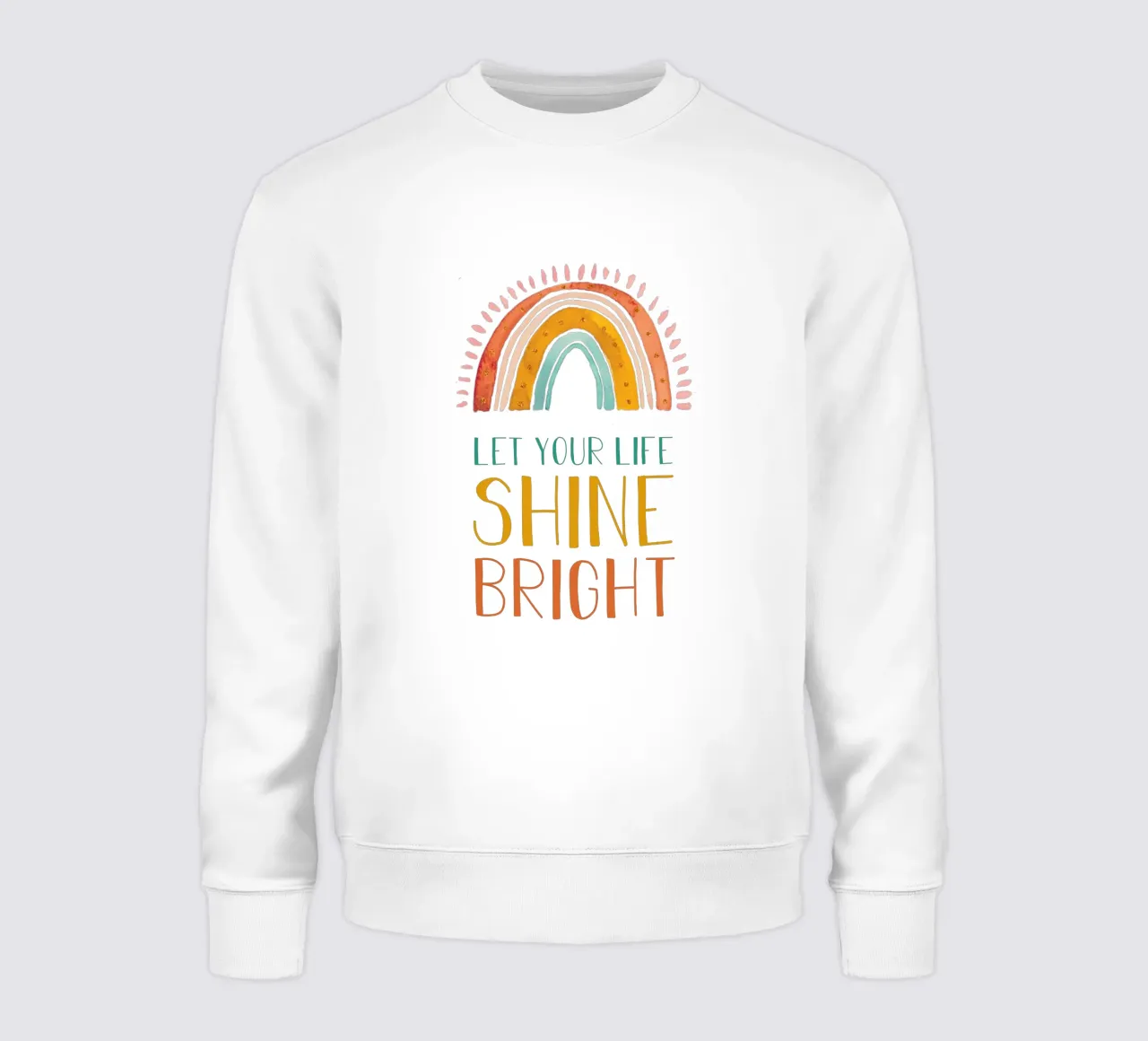 LET YOUR LIFE SHINE BRIGHT sweatshirt by YOUR WALK
