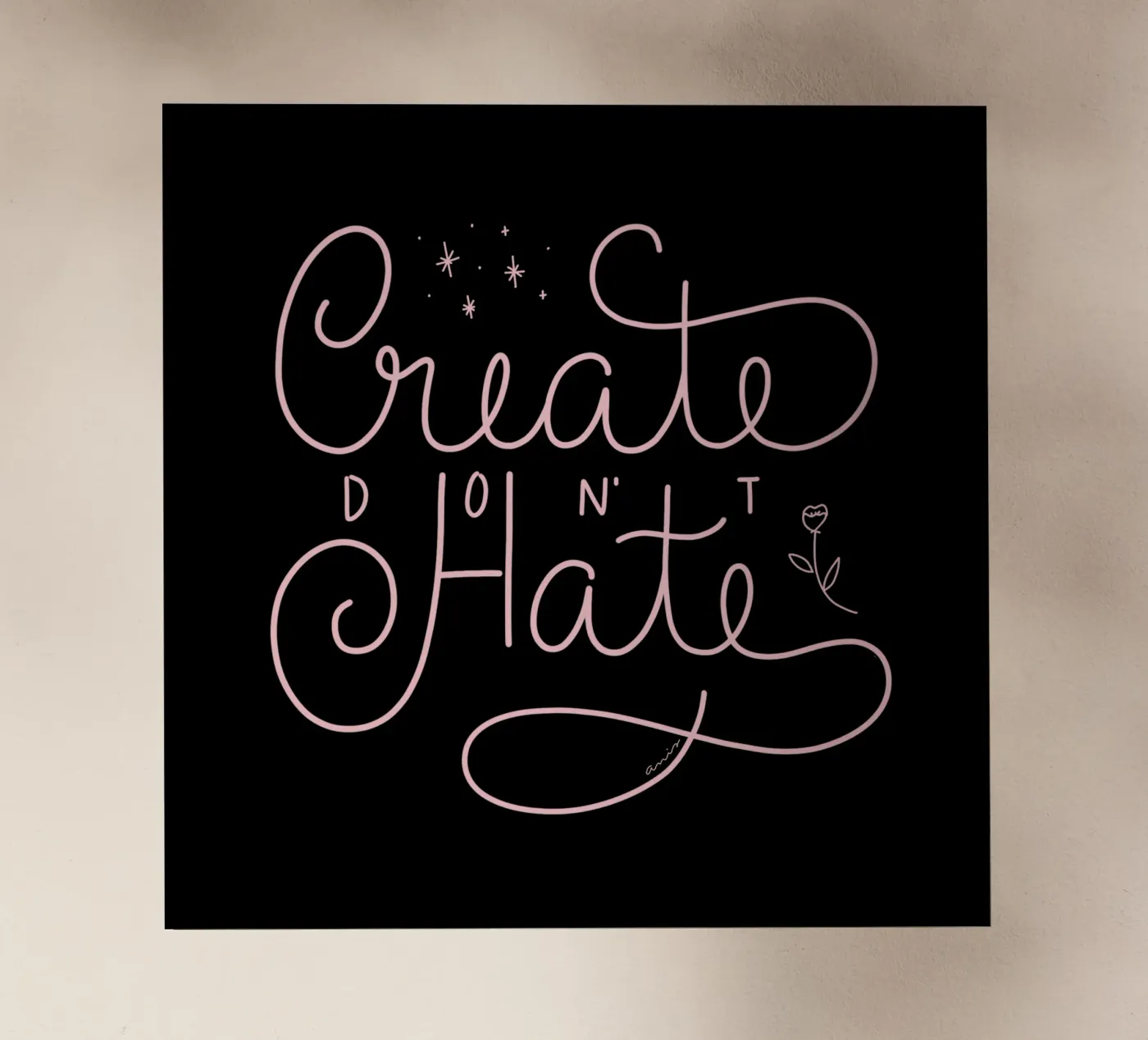 Create don't Hate backlit folie van anisillustration