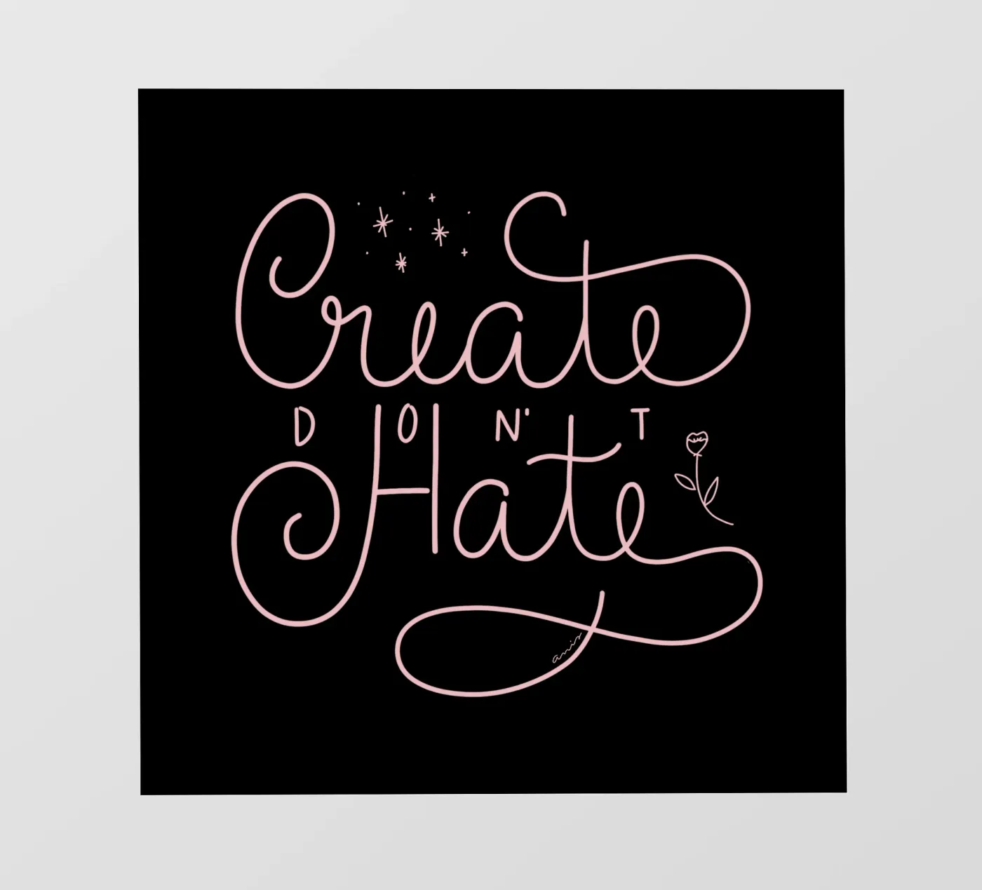 Create don't Hate backlit folie van anisillustration