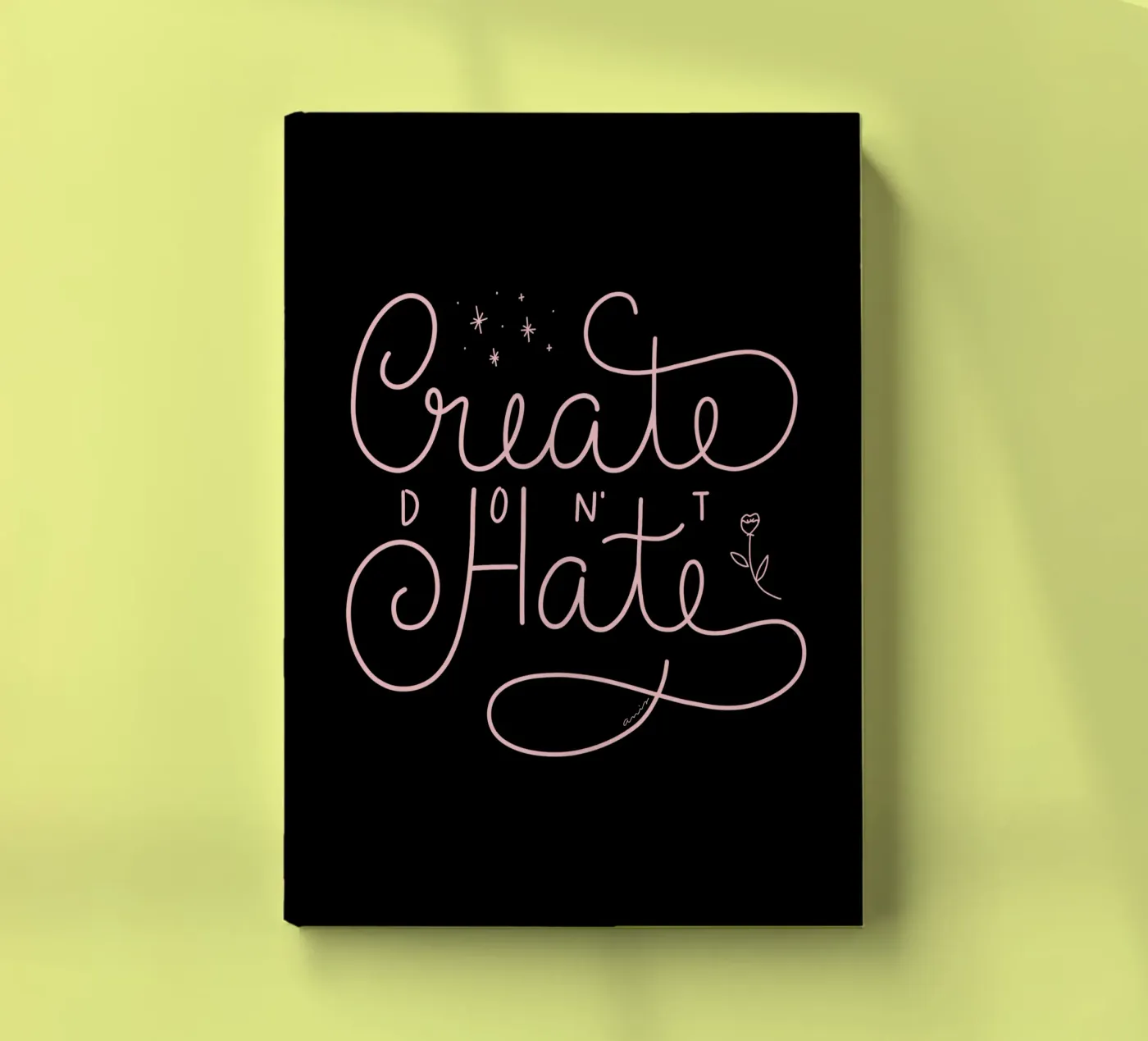 Create don't Hate Notizbuch von anisillustration