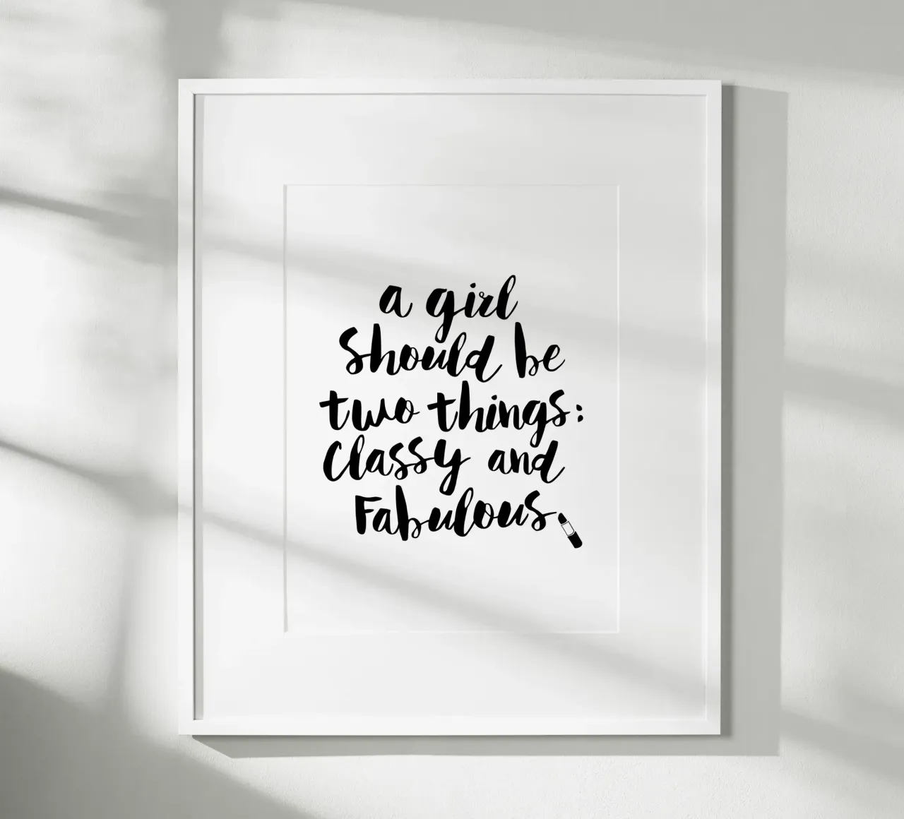 Una ragazza dovrebbe essere due cose di classe e favolosa tipografia carta hahnemühle da THE MOTIVATED TYPE