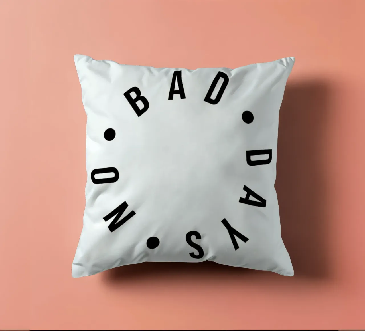 No Bad Days Typography Positive Quote cuscino da Honeymoon Hotel