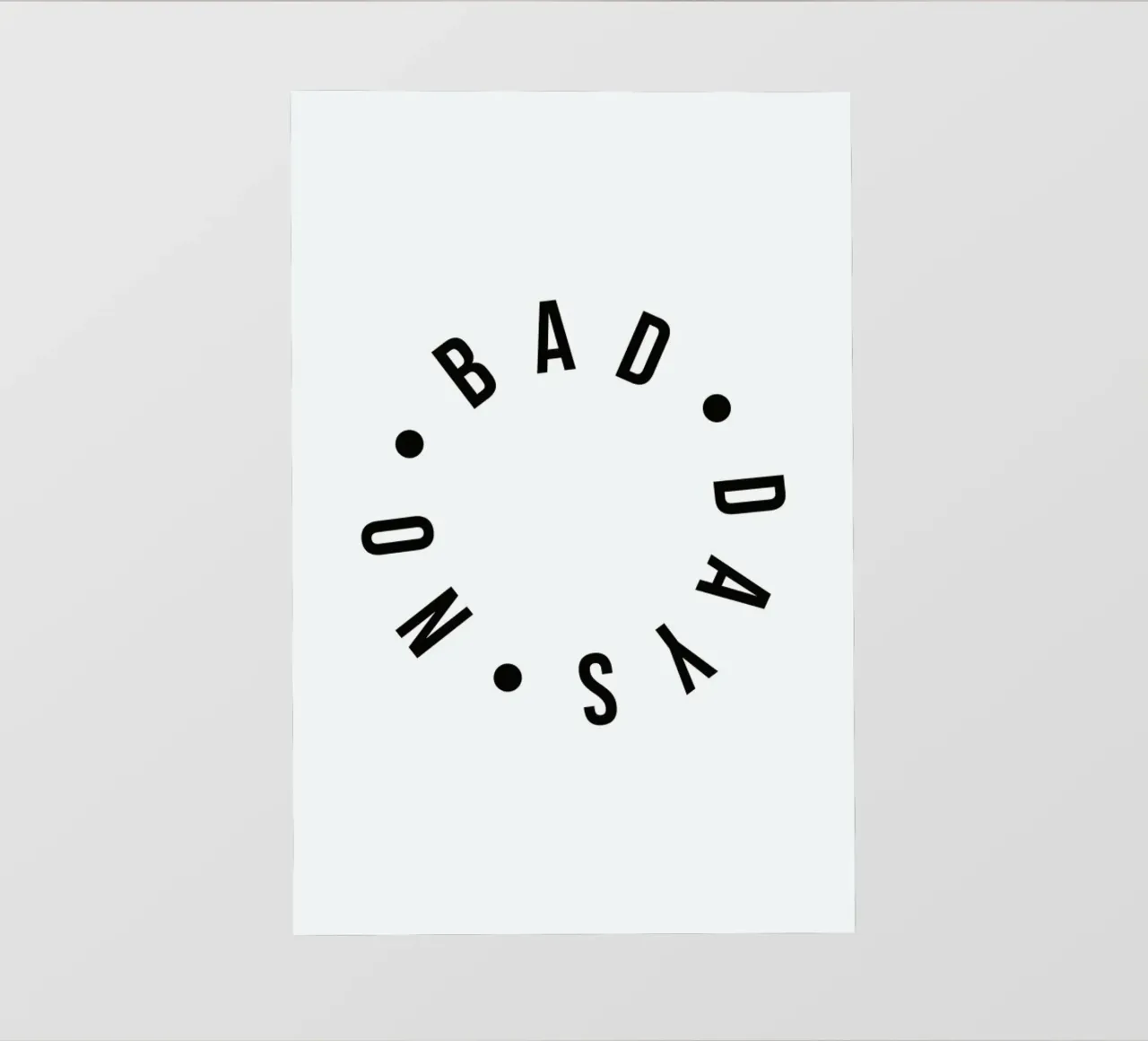No Bad Days Typography Positive Quote telo in pvc da Honeymoon Hotel