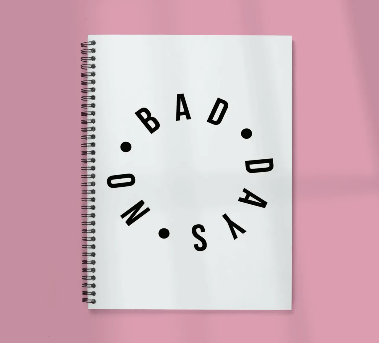 No Bad Days Typography Positive Quote spiral notebook by Honeymoon Hotel