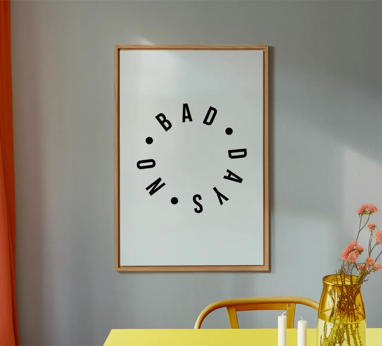 No Bad Days Typography Positive Quote alluminio dibond da Honeymoon Hotel
