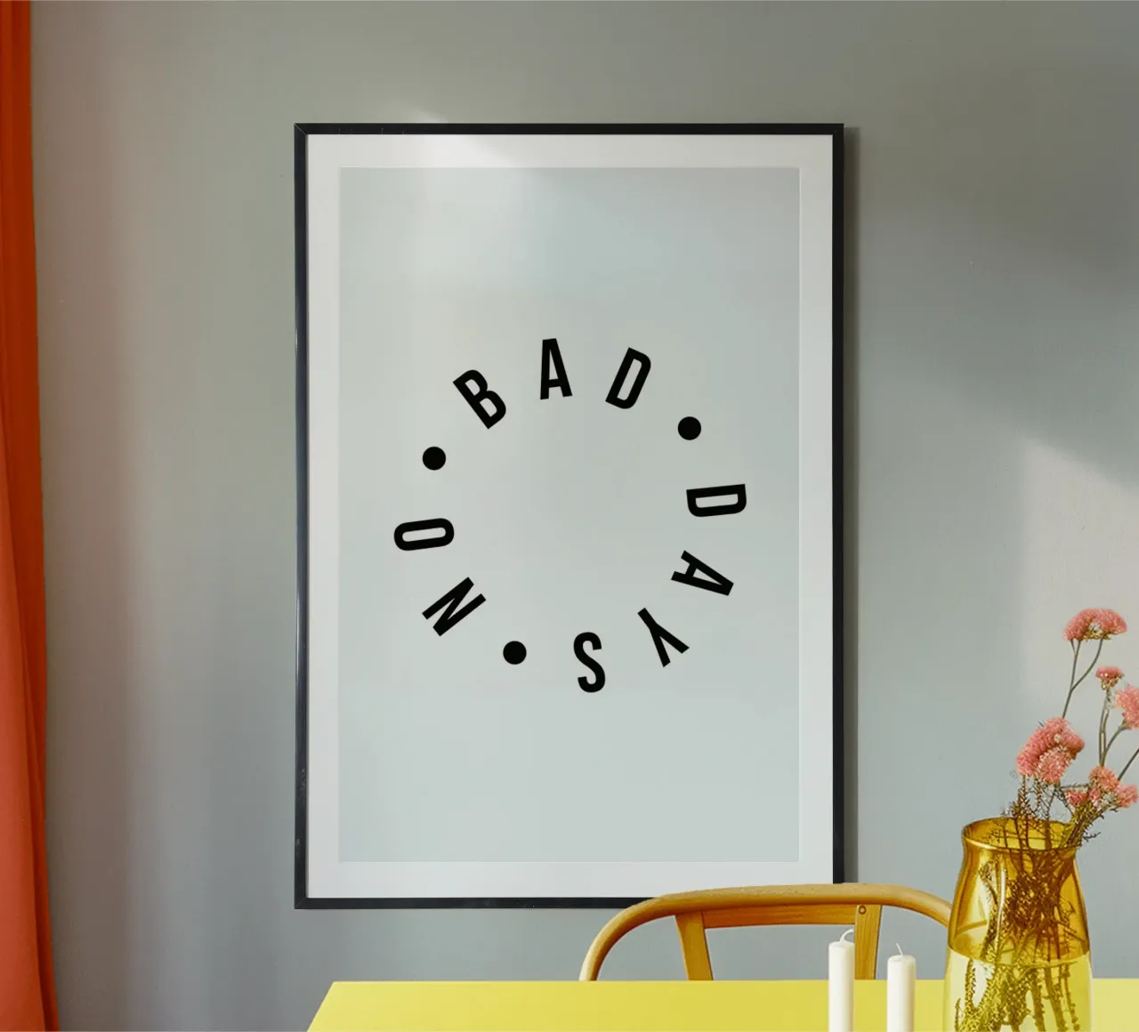 No Bad Days Typography Positive Quote carta hahnemühle da Honeymoon Hotel