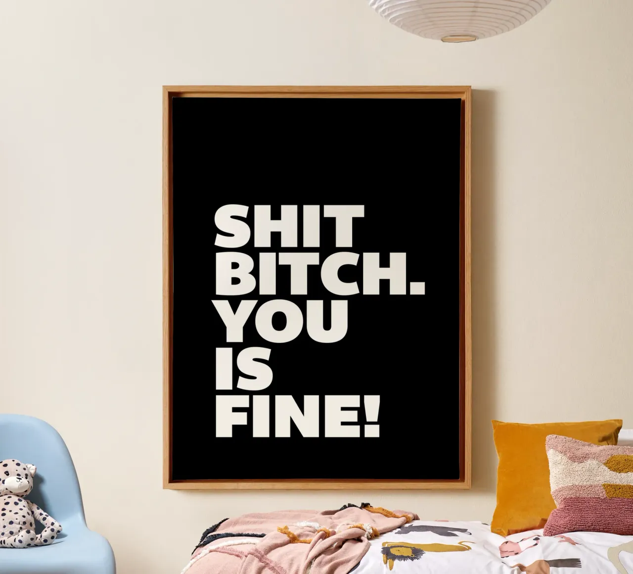 Shit Bitch You Is Fine Typography Design canvas by THE MOTIVATED TYPE