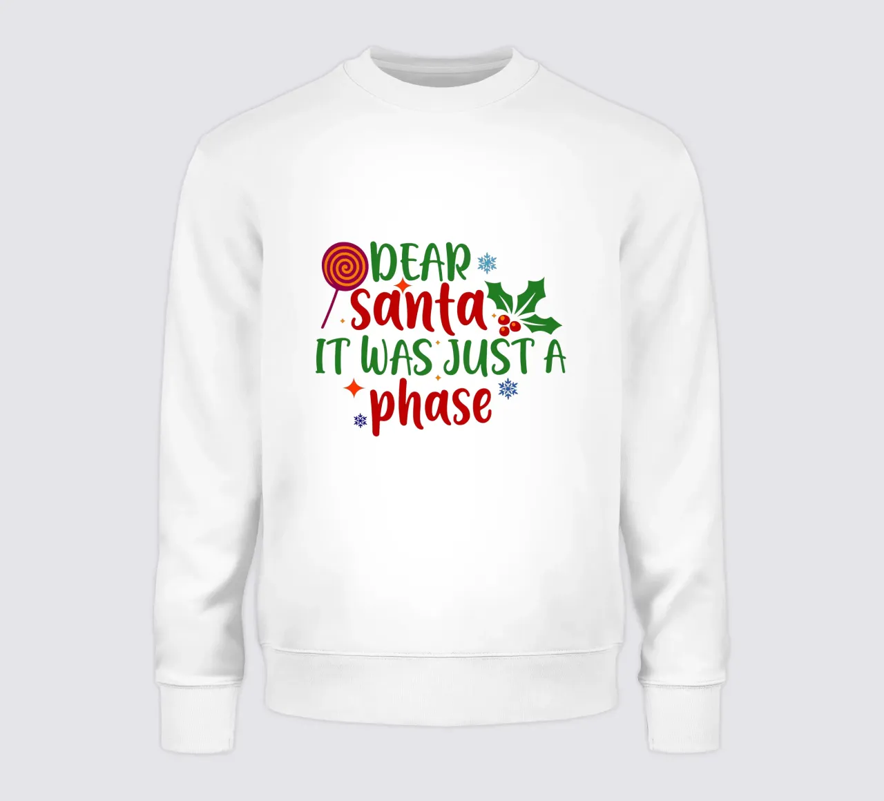 Cher Père Noël, ce n'était qu'une phase, un dessin amusant. sweat de onefeelshop