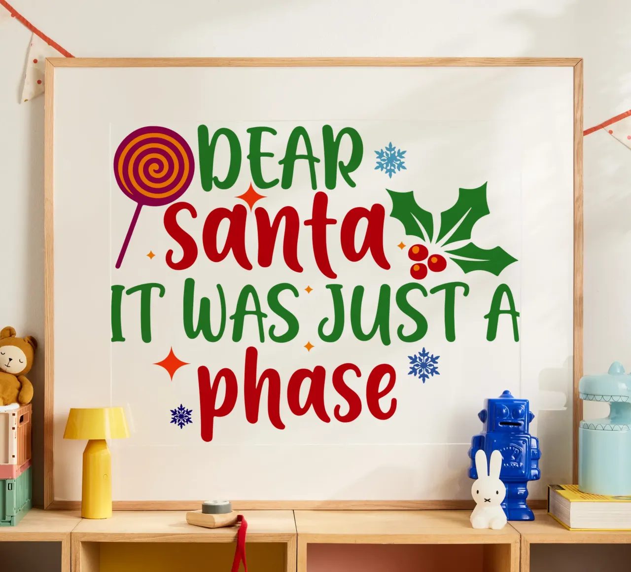 lieve kerstman het was gewoon een fase grappig ontwerp poster met kunststof frame van onefeelshop