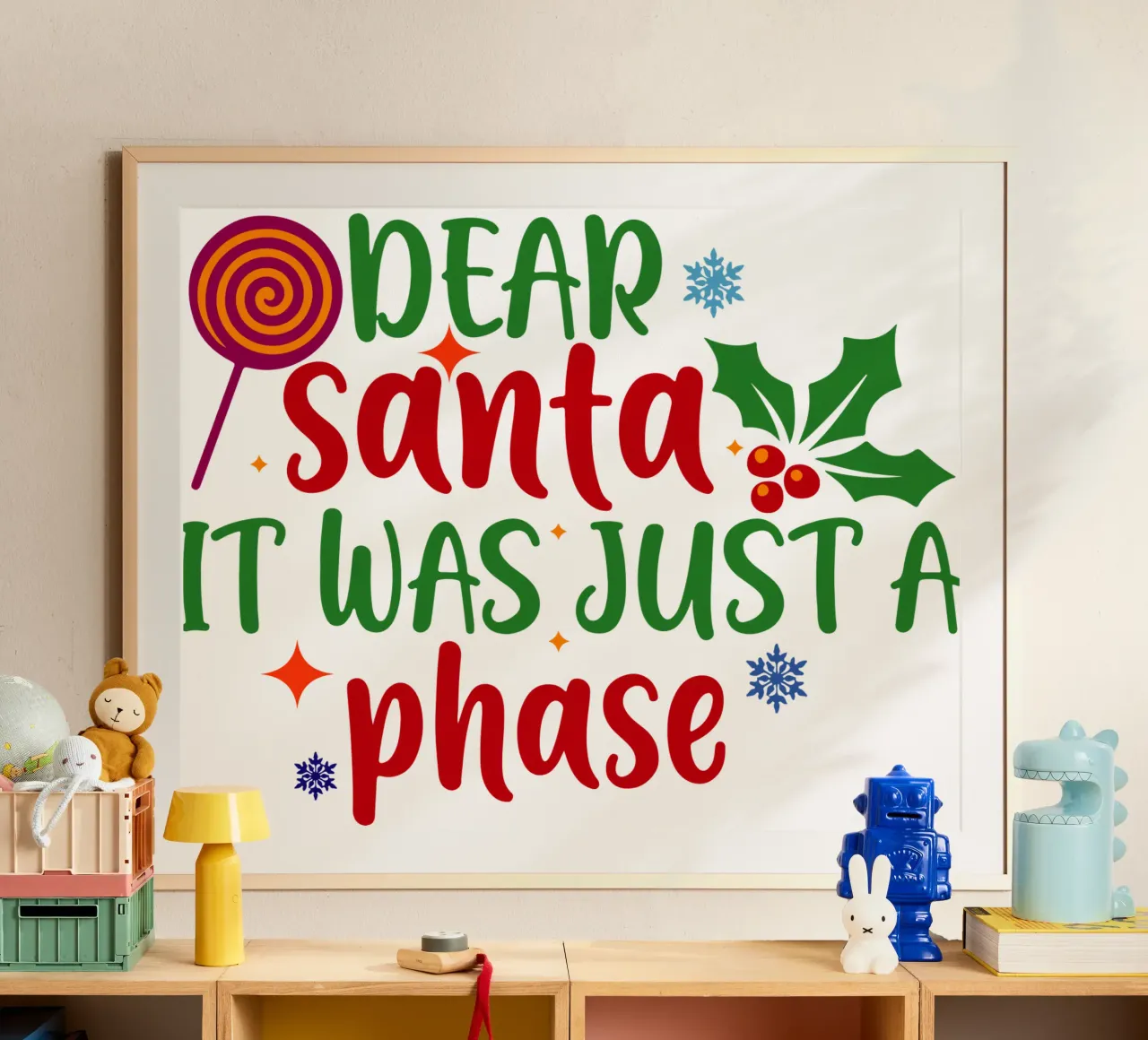 lieve kerstman het was gewoon een fase grappig ontwerp poster met kunststof frame van onefeelshop
