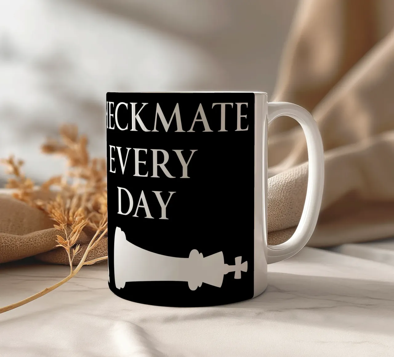 Checkmate Every Day Motivation Chess Funny Design mug en céramique de sillyindustries