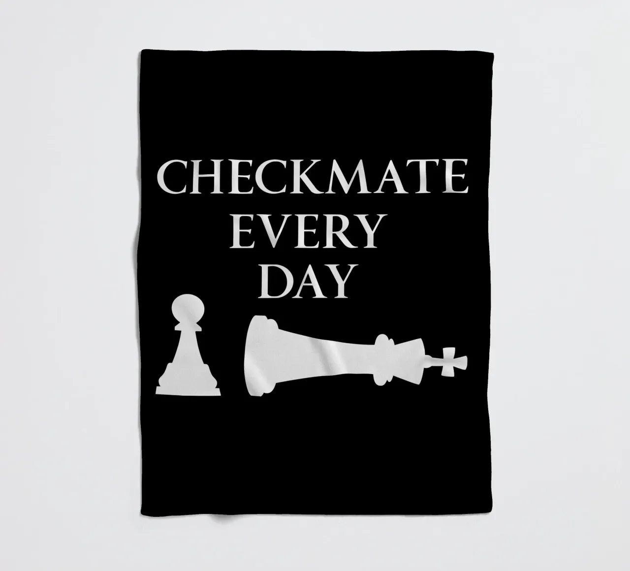 Checkmate Every Day Motivational Chess Funny Design fleece blanket by sillyindustries