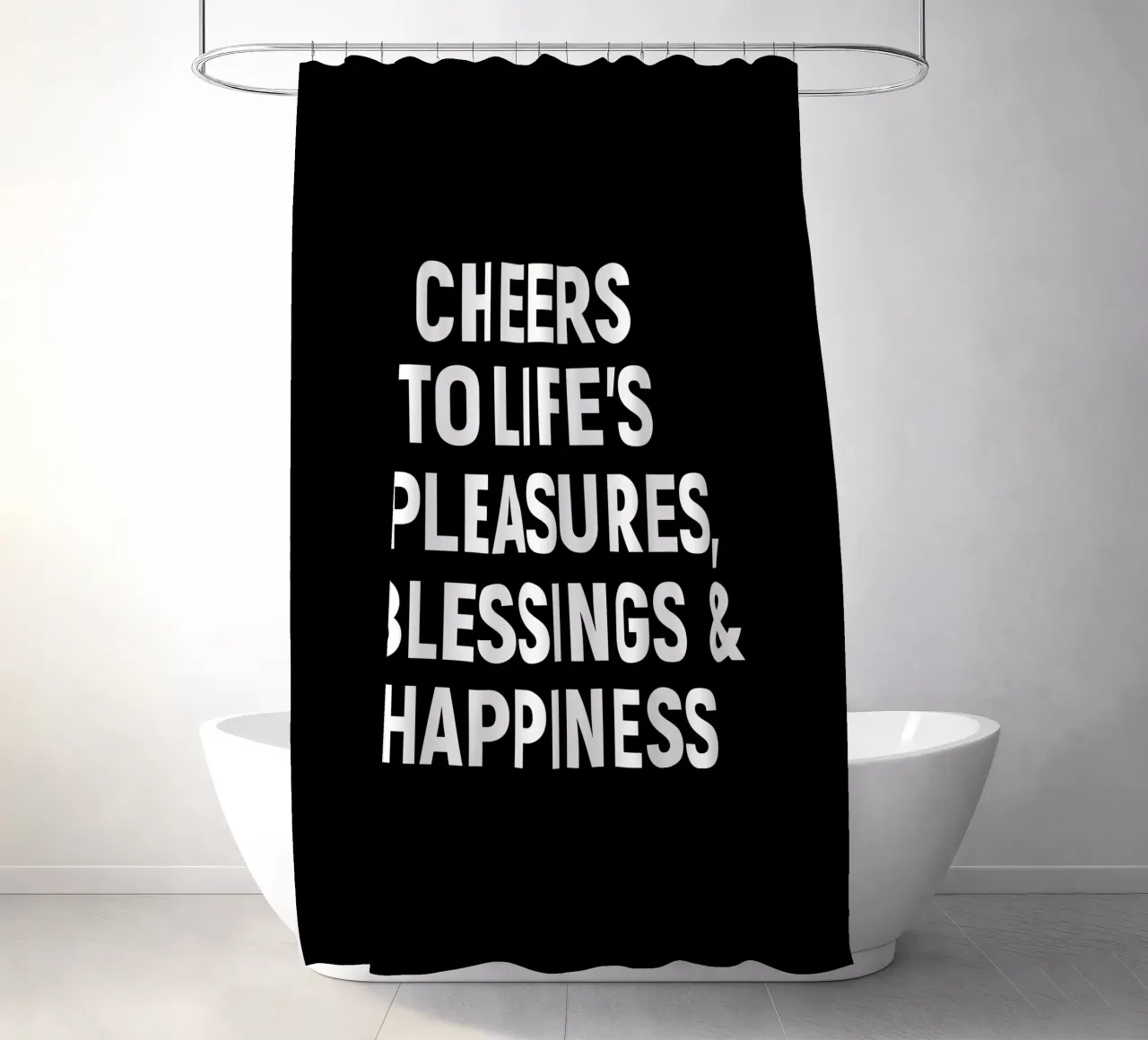 Cheers to life's pleasures, blessings and happiness shower curtain by happieeagle