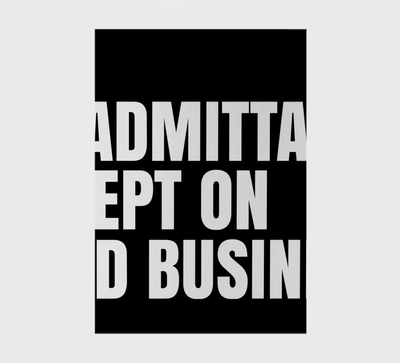 No admittance except on nerd business diario da happieeagle