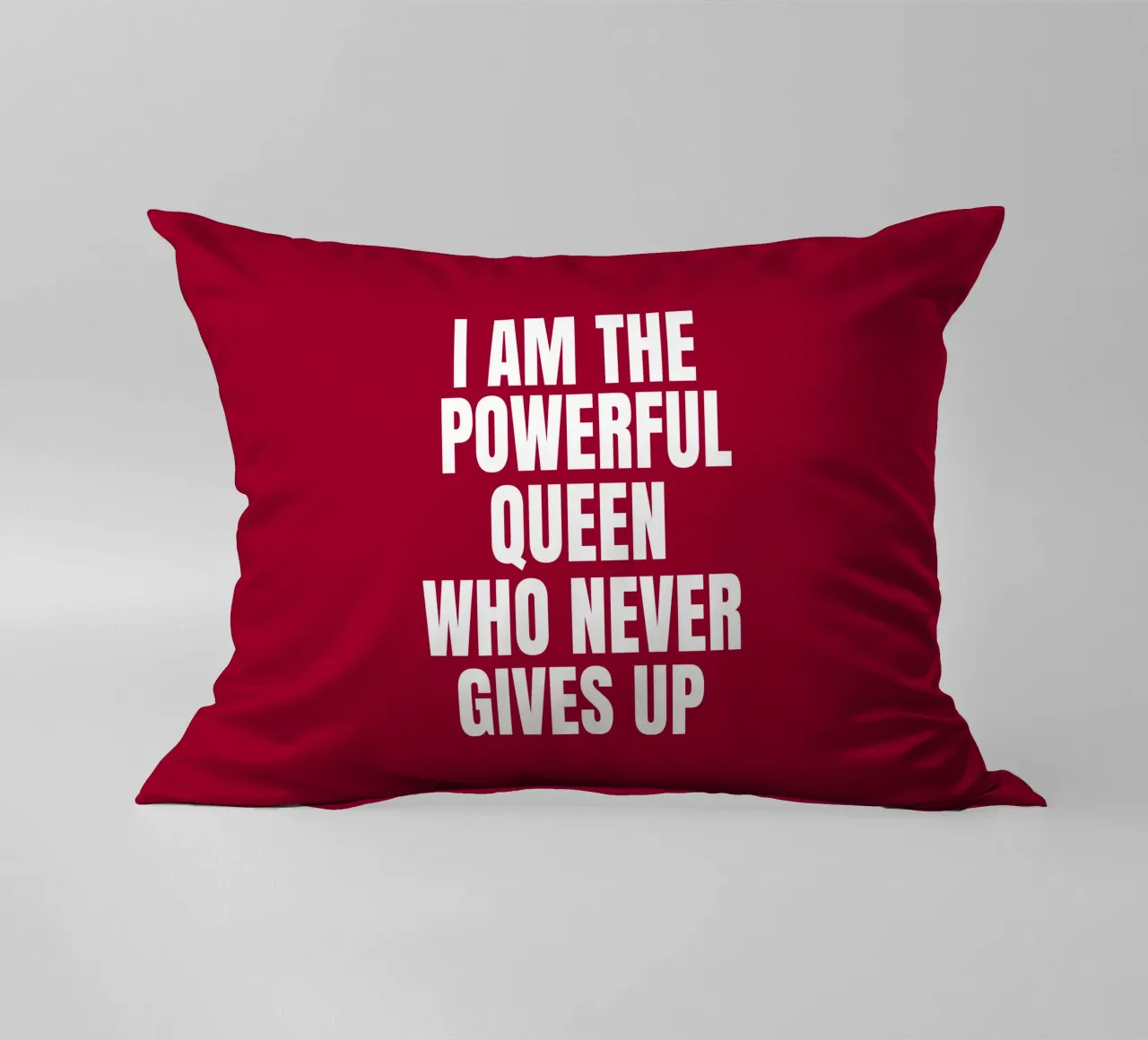 I am the powerful queen who never gives up cuscino da happieeagle