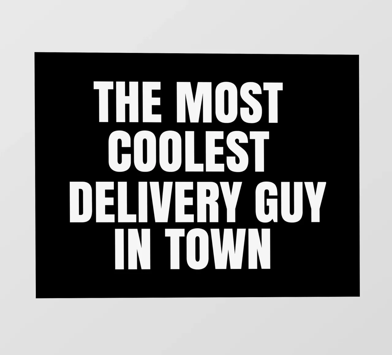 The most coolest delivery guy in town telo in pvc da happieeagle