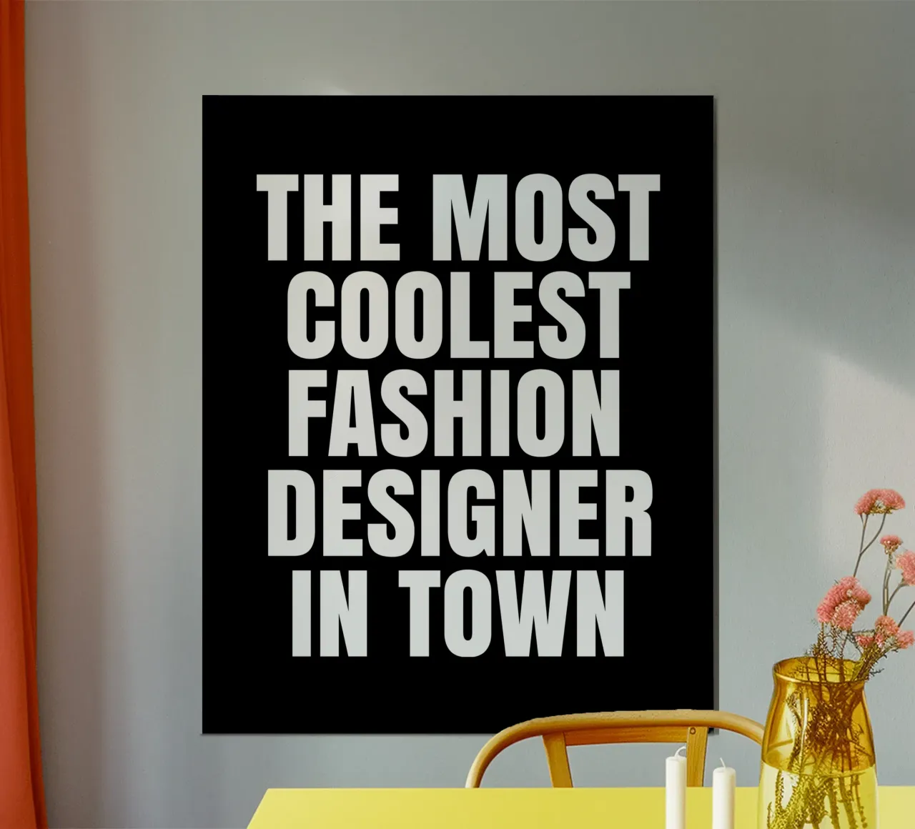 The most coolest fashion designer in town poster con telaio in legno da happieeagle