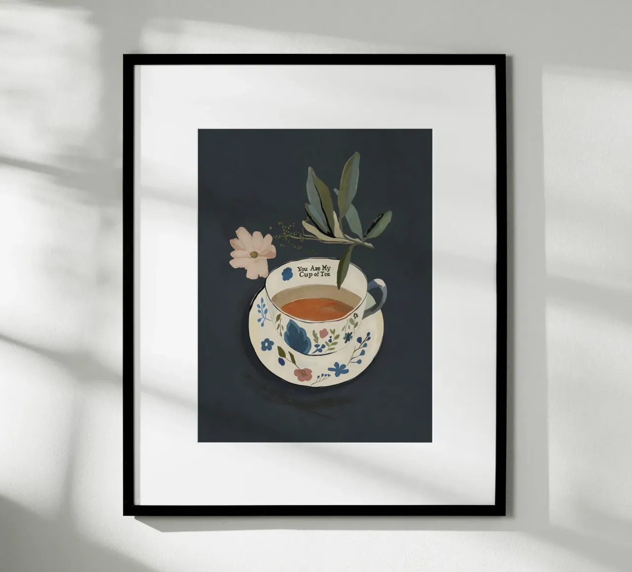 You are My Cup of Tea poster by ThingDesign