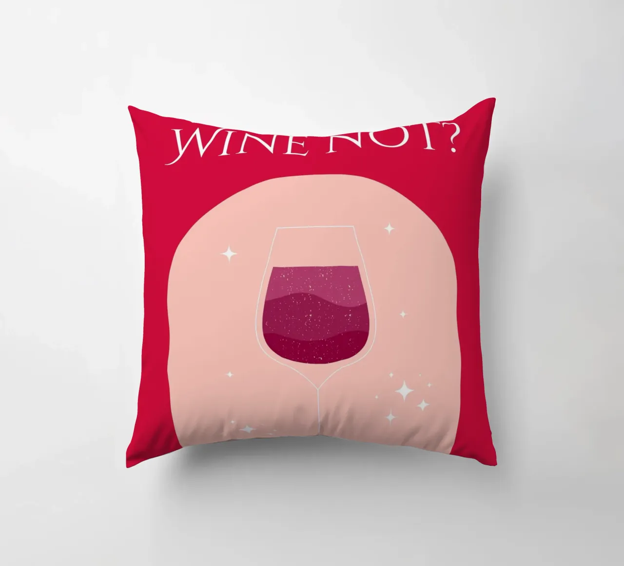 Wine Not? cuscino da Dreamer10