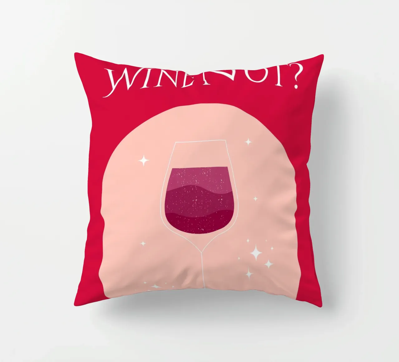 Wine Not? cuscino da Dreamer10