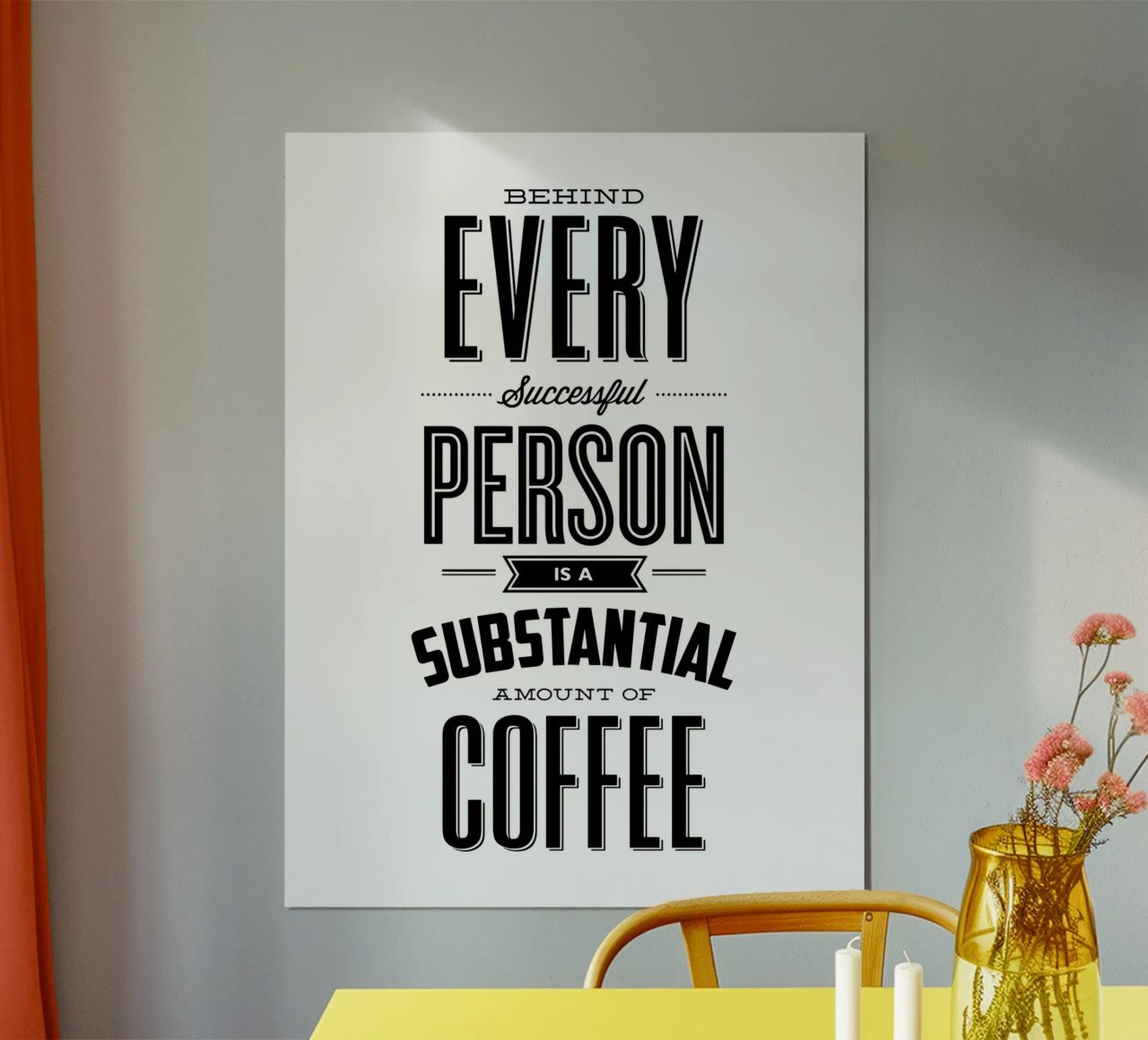 Hinter jedem erfolgreichen Menschen steht Kaffee Typografie Design Hahnemühle von THE MOTIVATED TYPE