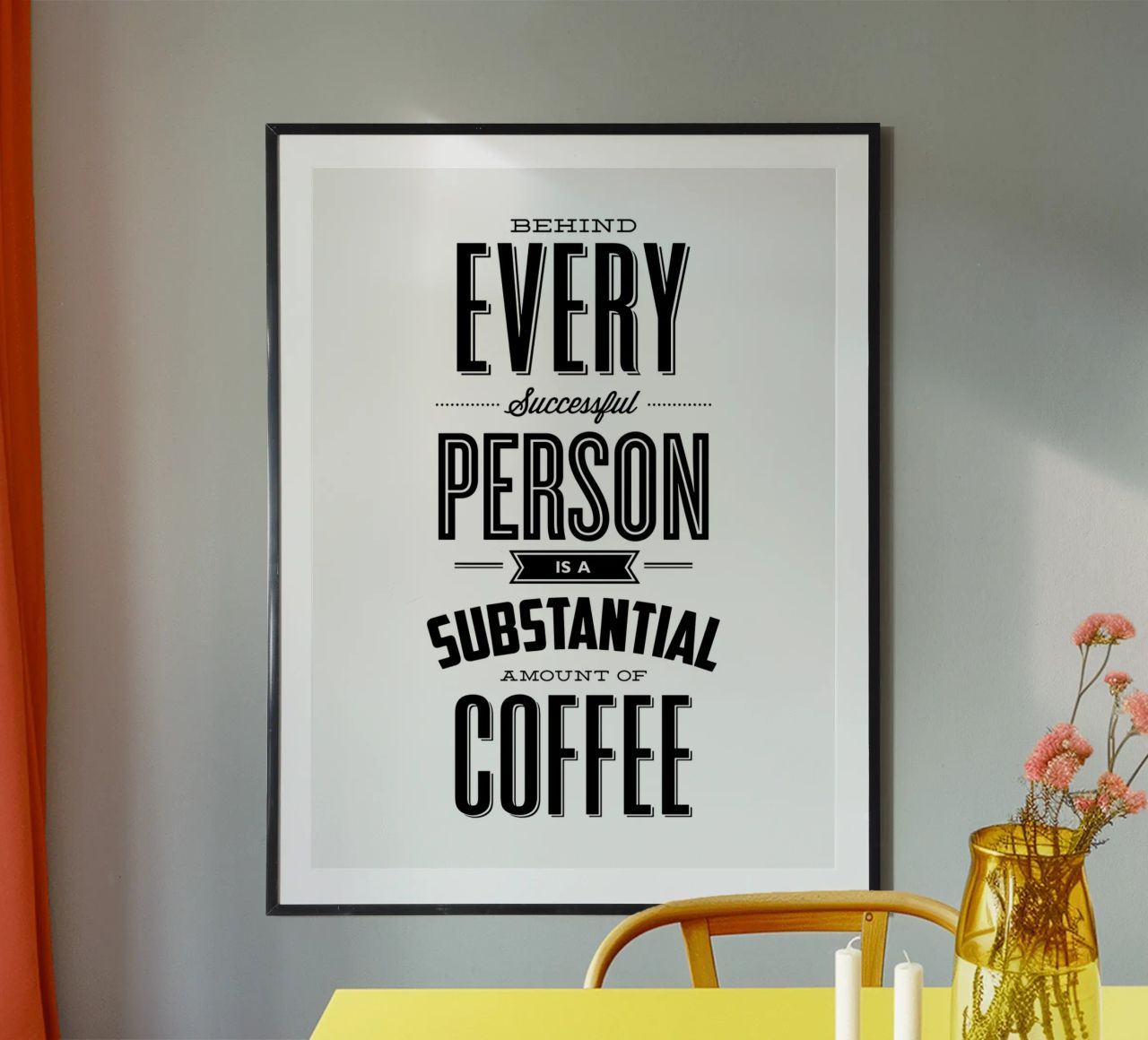 Hinter jedem erfolgreichen Menschen steht Kaffee Typografie Design Hahnemühle von THE MOTIVATED TYPE
