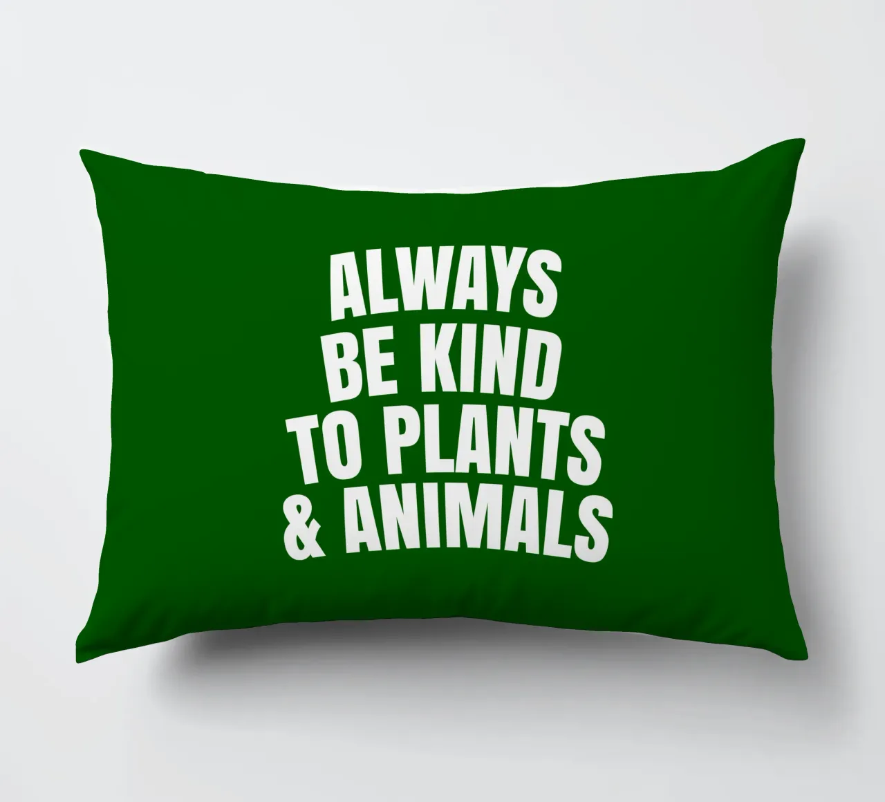 Always be kind to plants and animals cuscino da happieeagle