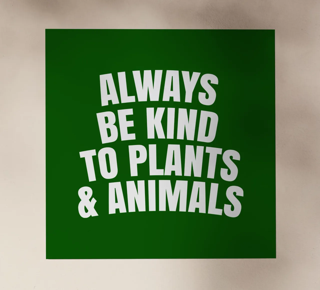 Always be kind to plants and animals pellicola backlit da happieeagle
