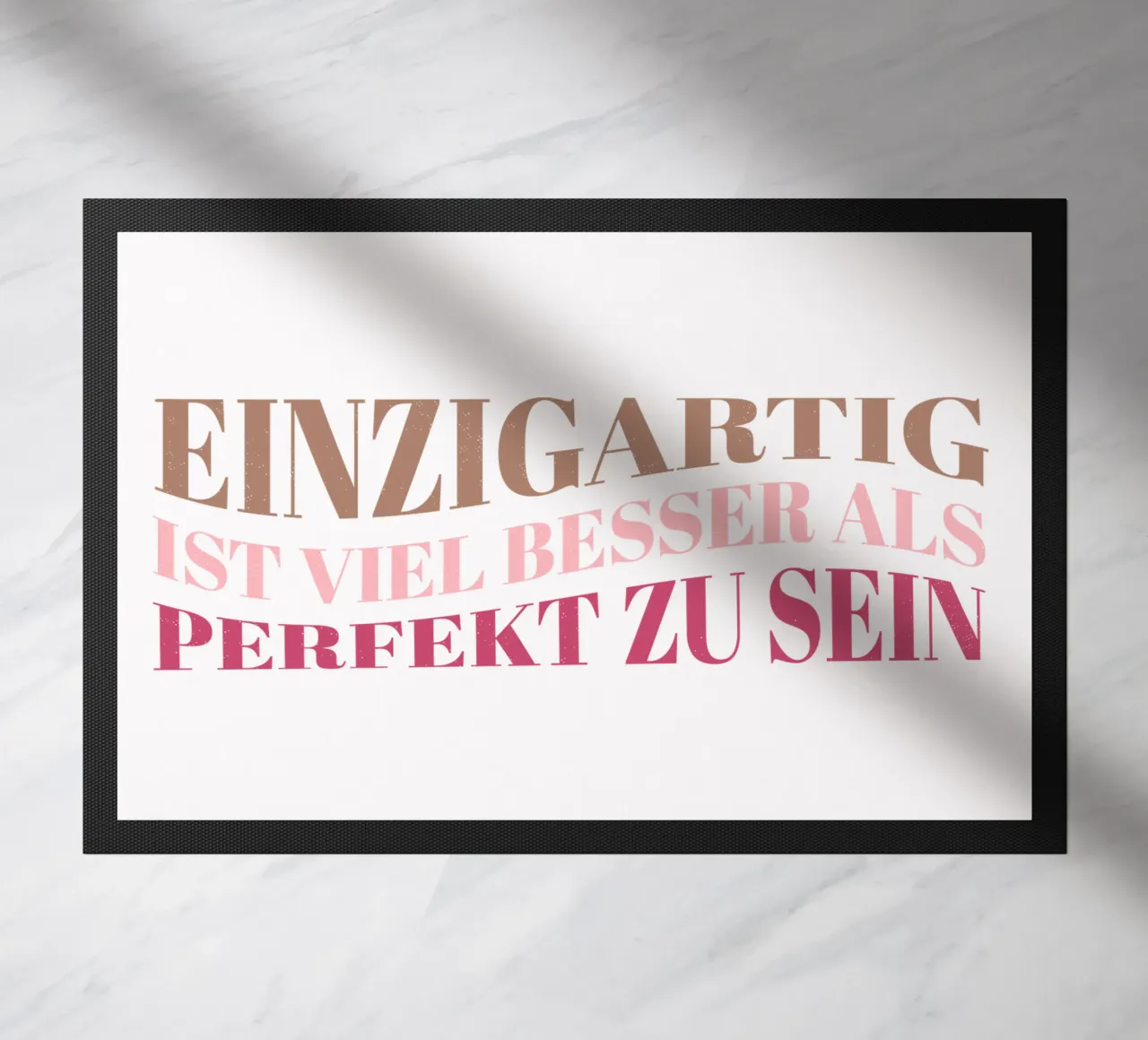 Unique is much better than perfect. Motivation. doormat by CalliLetters