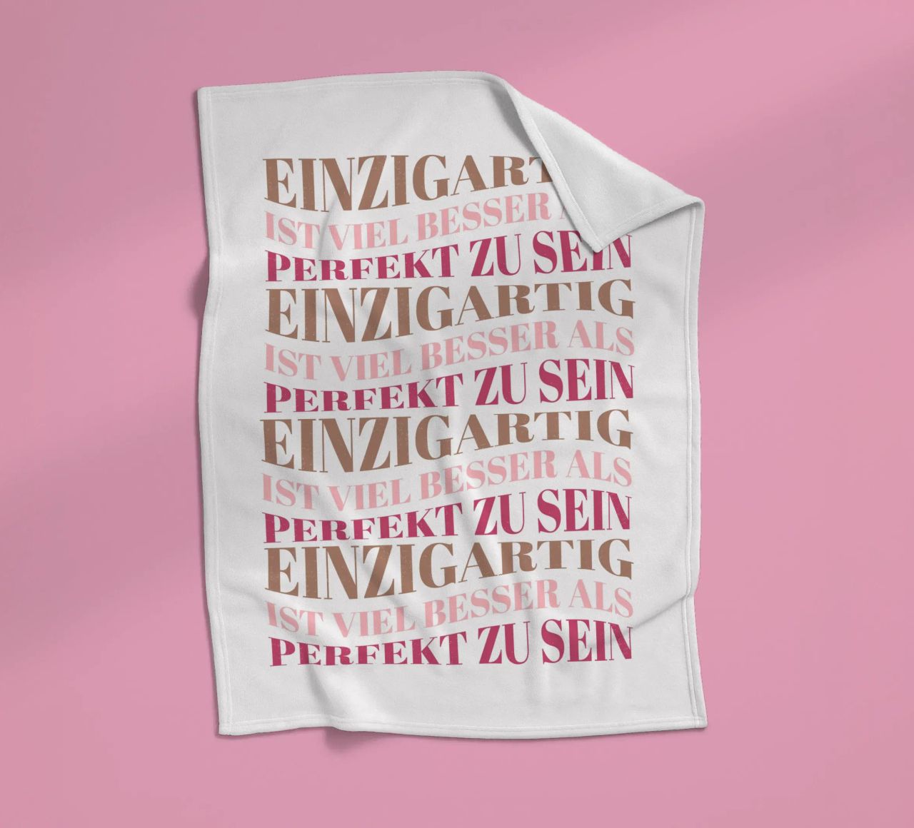 Einzigartig ist viel besser als perfekt zu sein. Motivation. Fleecedecke von CalliLetters