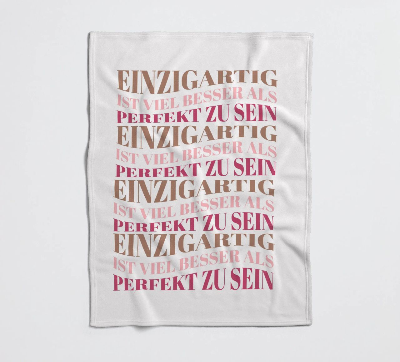 Einzigartig ist viel besser als perfekt zu sein. Motivation. Fleecedecke von CalliLetters
