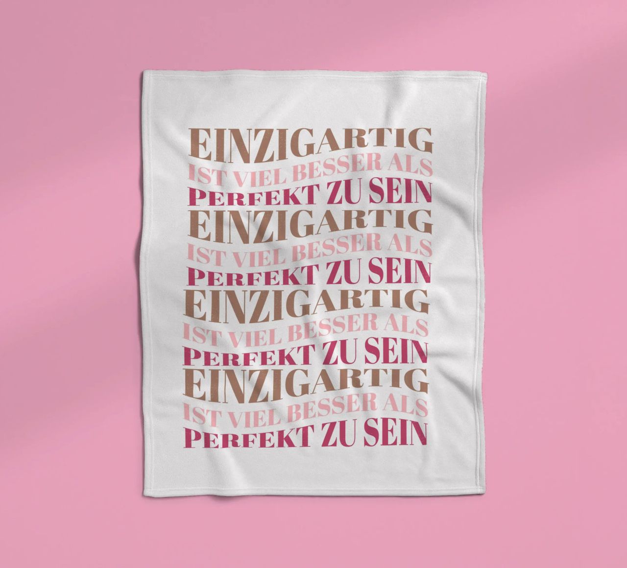 Einzigartig ist viel besser als perfekt zu sein. Motivation. Fleecedecke von CalliLetters