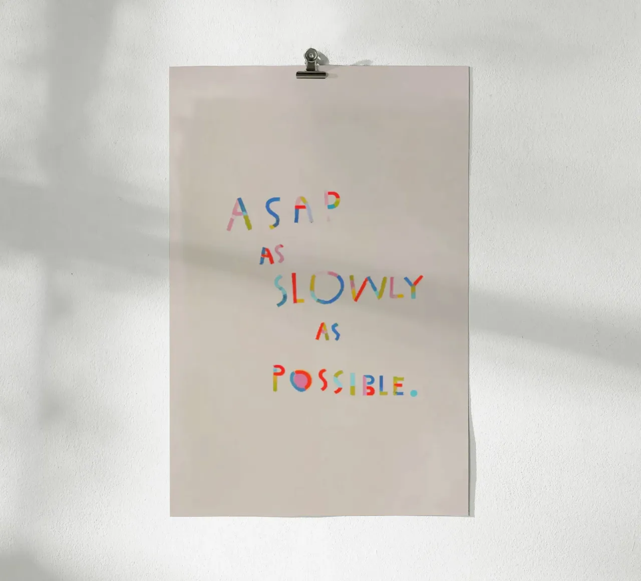 Inspirational Art Print "ASAP as Slowly as Possible" Quote poster da AlbertKlee
