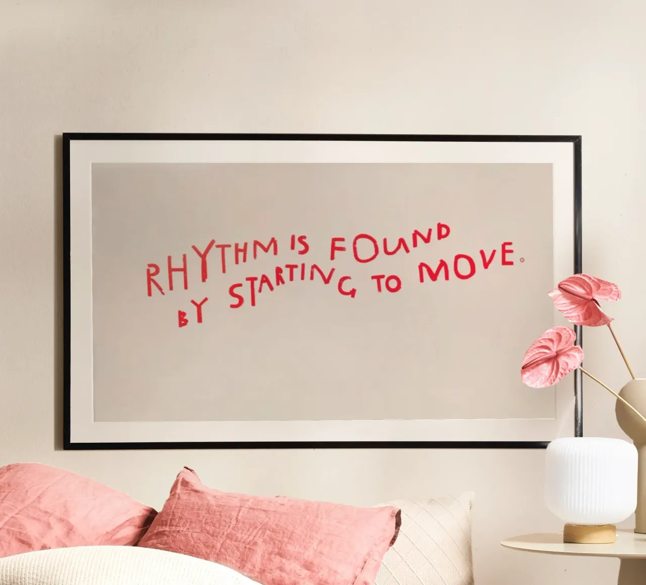 Motivational Art Print "Rhythm Is Found by Starting to Move" poster da AlbertKlee