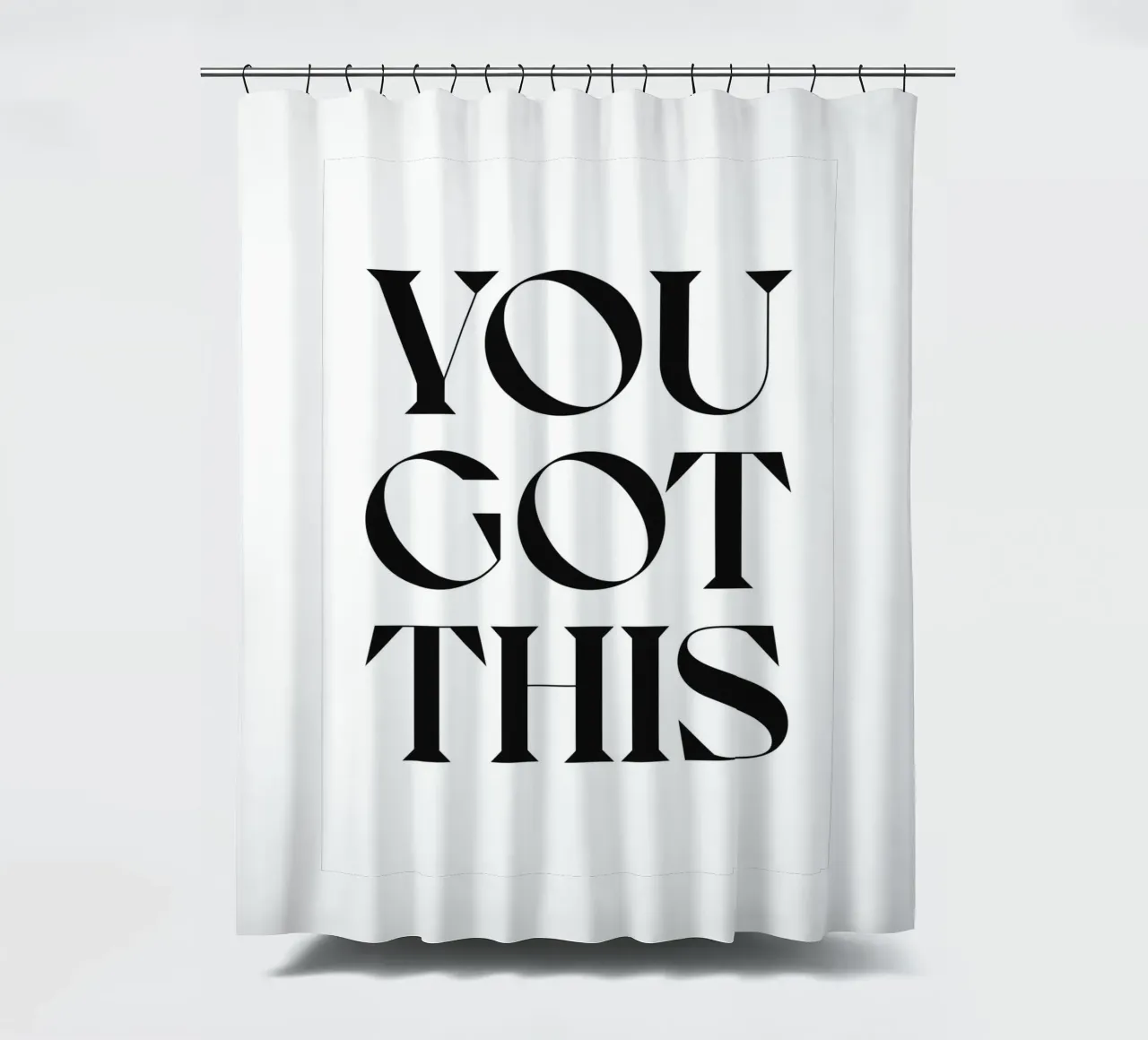 YOU GOT THIS shower curtain by n.4