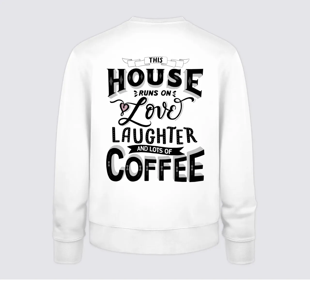 Kreide Lettering: Questa casa funziona con l'amore, le risate e il caffè felpa da CalliLetters