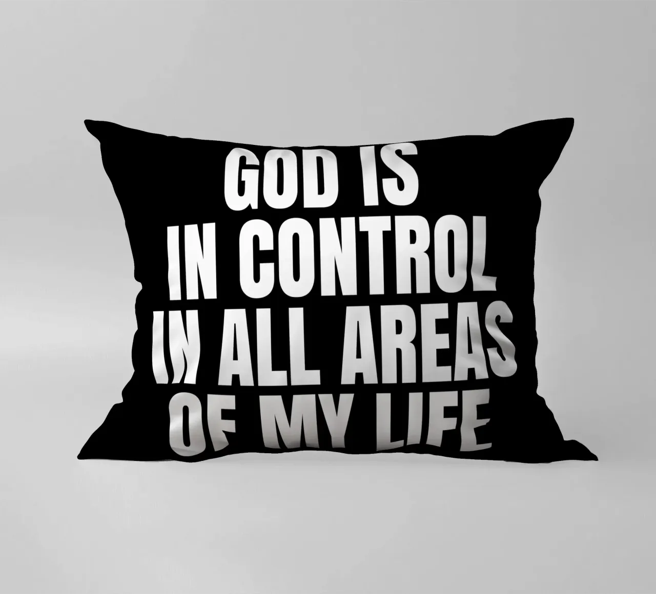 God is in control in all areas of my life cuscino da happieeagle
