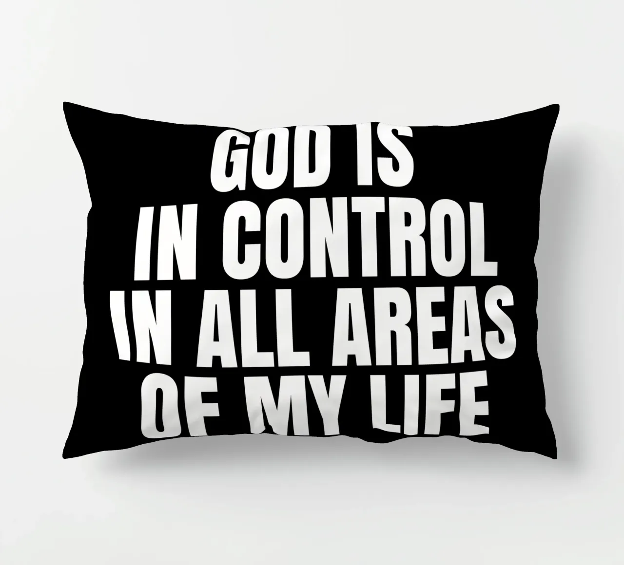 God is in control in all areas of my life cuscino da happieeagle