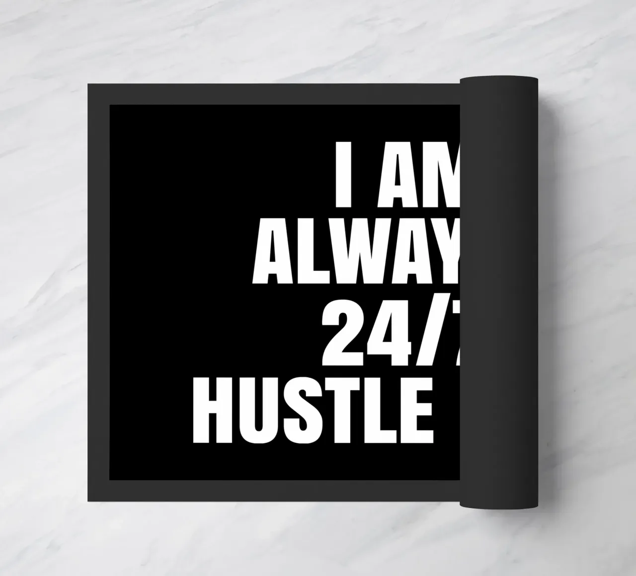 I am always in  24/7 hustle mode felpudo de happieeagle