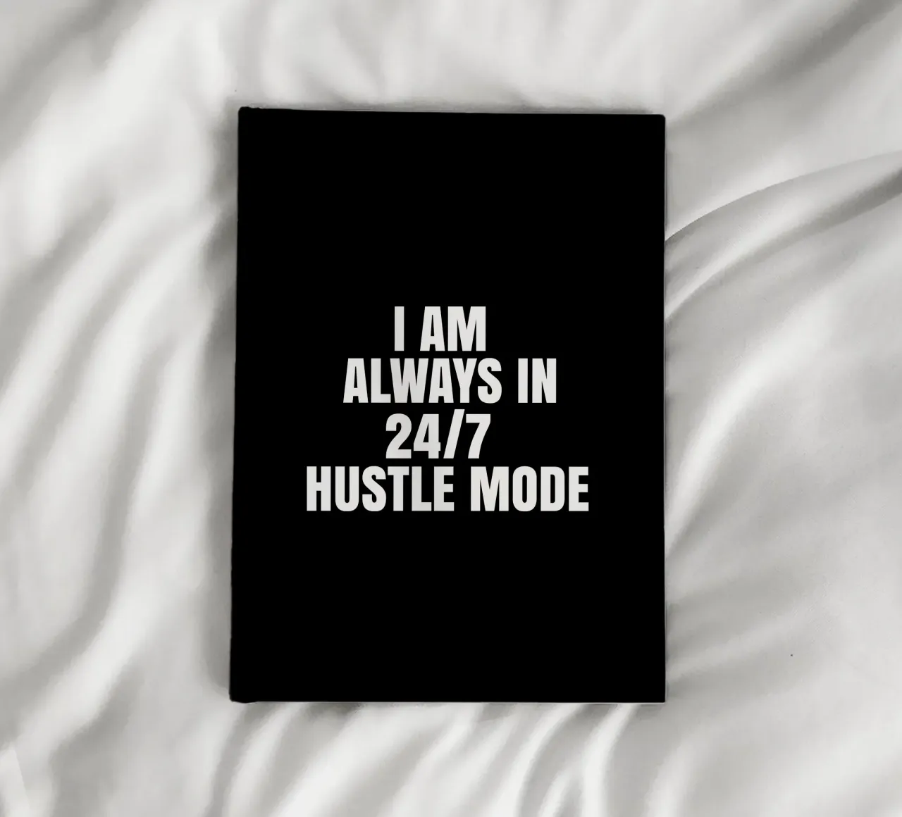 I am always in  24/7 hustle mode diario da happieeagle